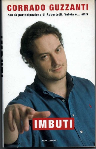 Corrado guzzanti imbuti - imbuti,